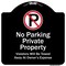 Signmission Designer Series-Private Property Violators Towed Away At Owner Expense With No, 18" H, BW-1818-9913 A-DES-BW-1818-9913 - alternate 1